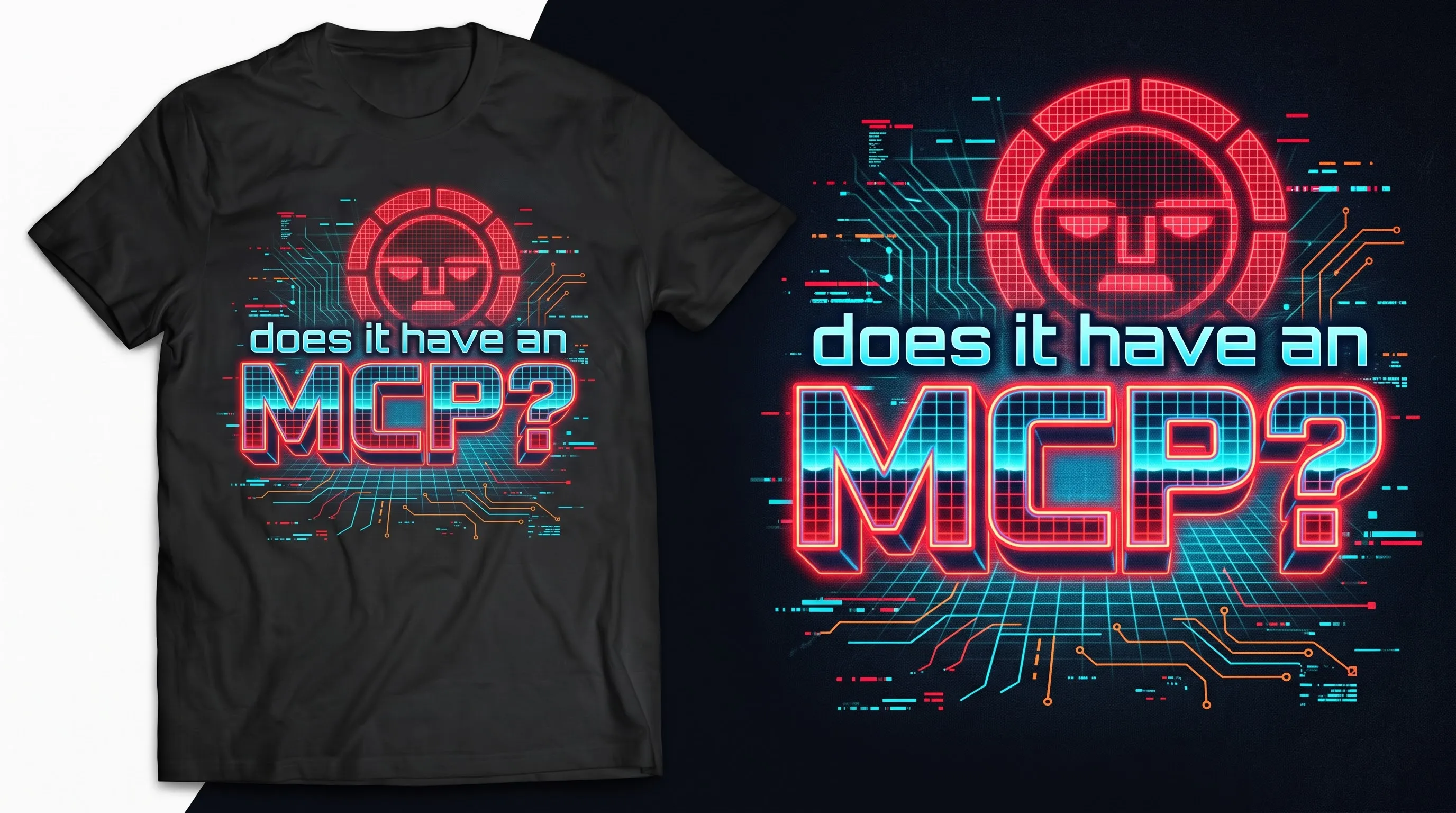 Black t-shirt with a neon synthwave grid face and the words "does it have an MCP?"